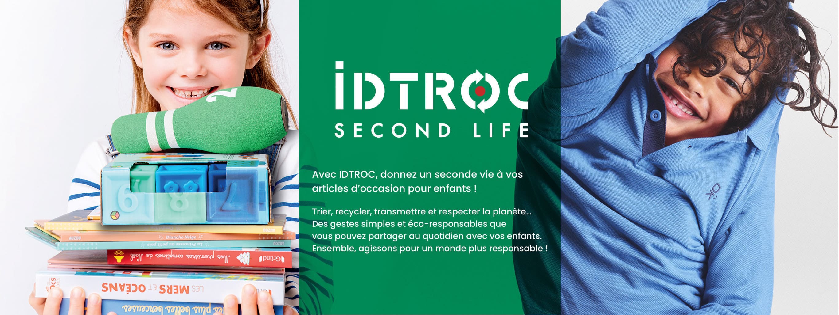 IDTROC second life : avec IDTROC, donnez un seconde vie à vos articles d'occasion pour enfants !