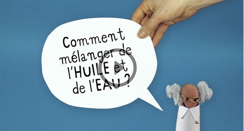 Trucastuces : Comment mélanger de l'huile et de l'eau ? Trucastuces : Comment mélanger de l'huile et de l'eau ?