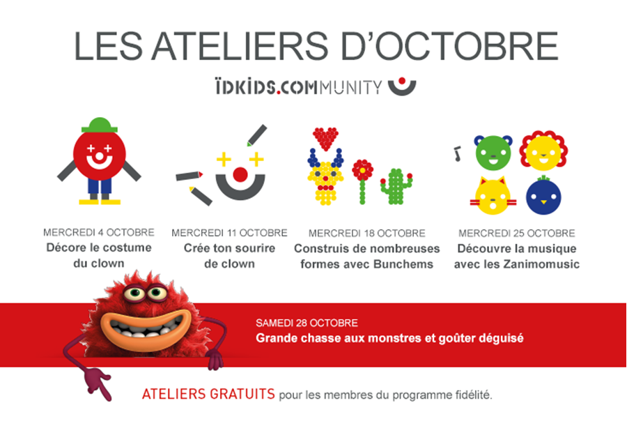 Les ateliers d'octobre 2017 dans les magasins ÏDKIDS Les ateliers d'octobre 2017 dans les magasins ÏDKIDS