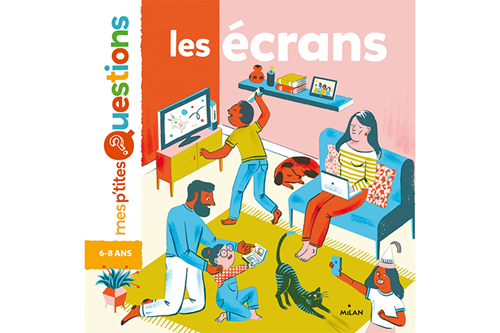 Les écrans en question Les écrans en question