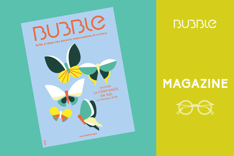 La Confiance en soi / Magazine Bubble #51