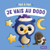 Livre pour enfant  pas à pas je vais au dodo, Sassi Junior