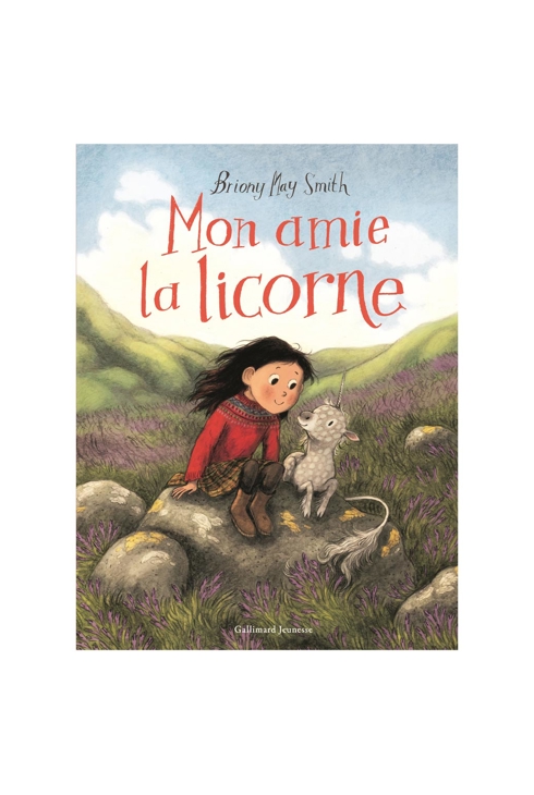 Livre Mon amie la licorne - Gallimard Jeunesse 1