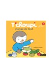 Livre T'Choupi mange de tout - Nathan Jeunesse 1