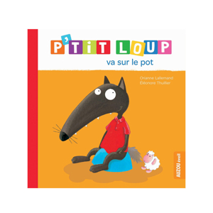 Livre P'tit loup va sur le pot - Auzou 1