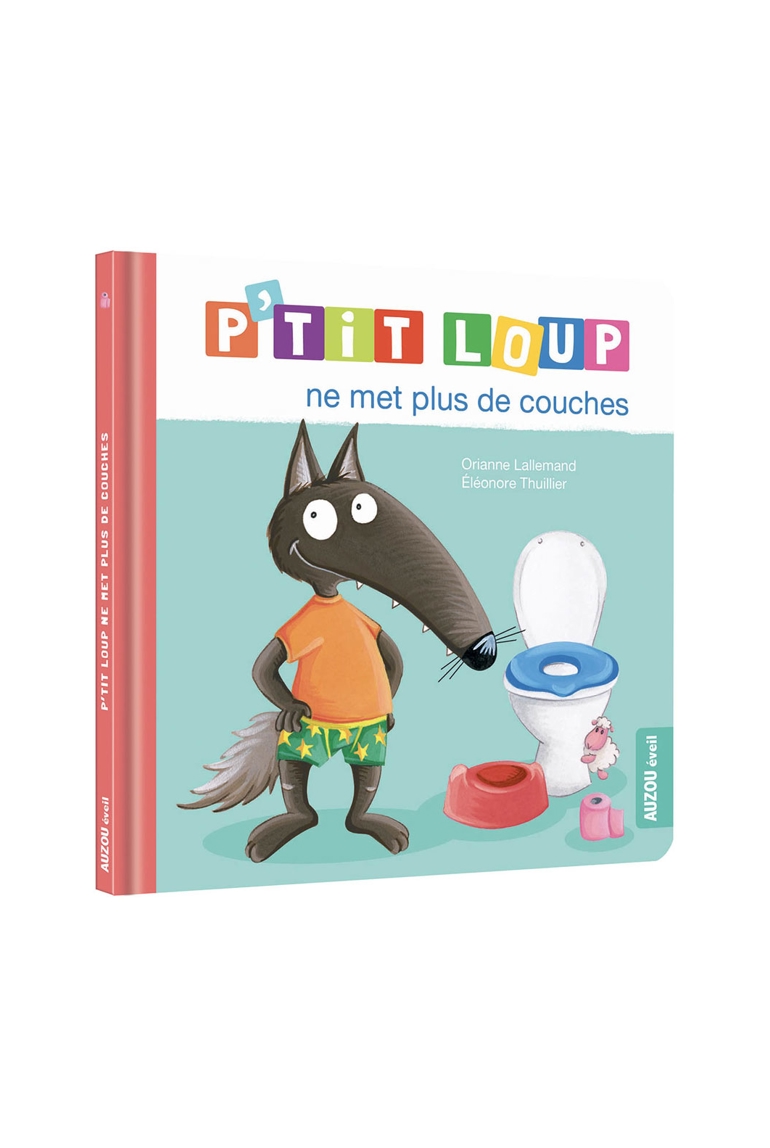 Livre P'tit loup ne met plus de couches - Auzou 1