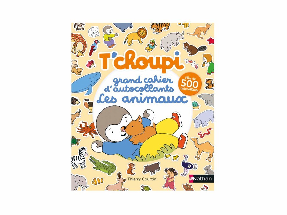 Livre T'Choupi Le grand cahier d'autocollants les animaux - Nathan Jeunesse 1