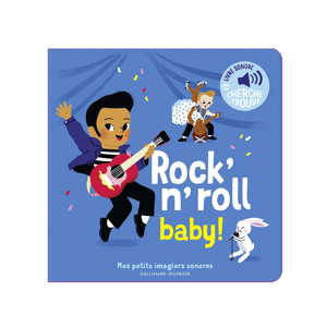 Livre Sonore Rock'n'roll baby - Gallimard Jeunesse 1