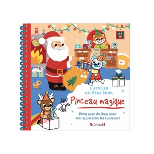 Livre Pinceau magique, l'atelier du Père Noël - Gründ 1