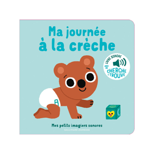 Livre Ma journée à la crèche - Gallimard Jeunesse 1