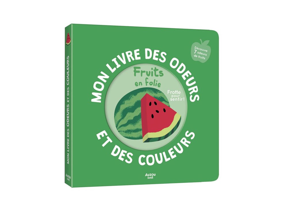 Livre Mon livre des odeurs et des couleurs, fruits en folie - Auzou 1