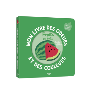 Livre Mon livre des odeurs et des couleurs, fruits en folie - Auzou 1