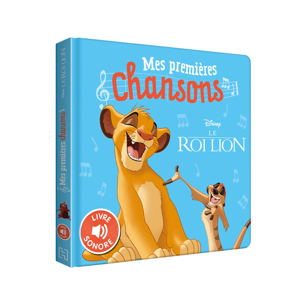 Livre sonore Roi Lion mes premières chansons - Hachette Jeunesse 1