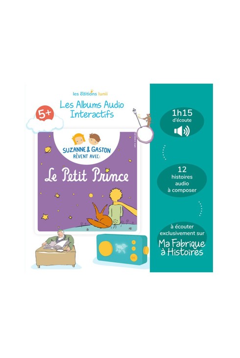 Album audio Suzanne et Gaston rêvent avec le Petit Prince Lunii 1