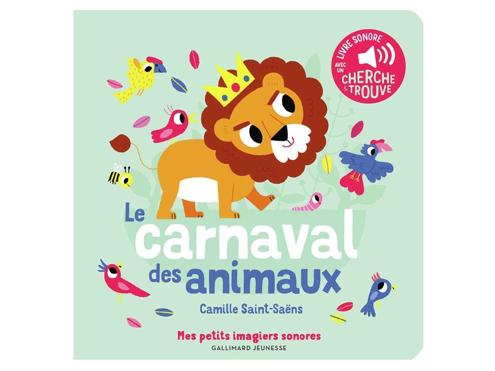 Livre Le carnaval des animaux - Gallimard Jeunesse 1