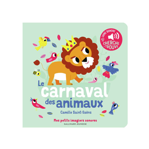 Livre Le carnaval des animaux - Gallimard Jeunesse 1