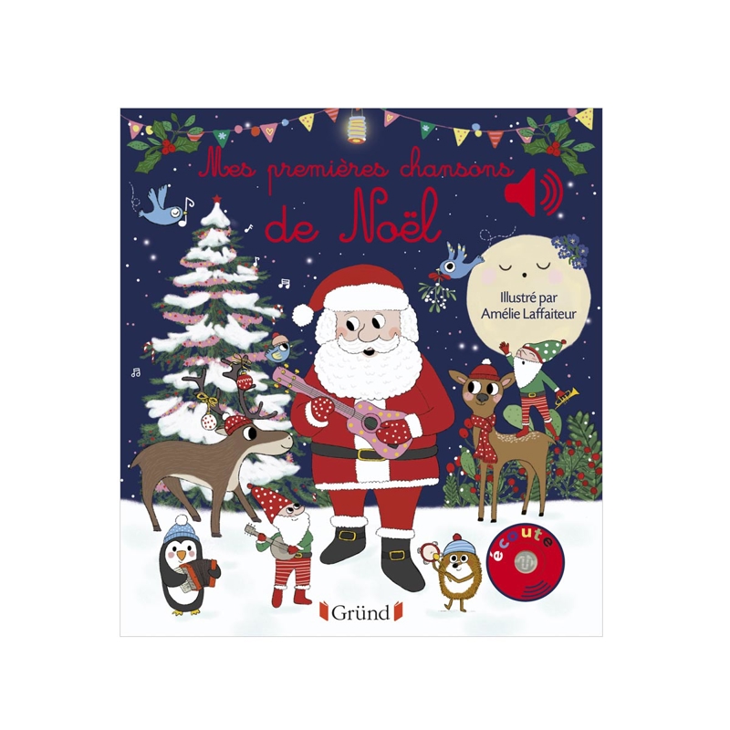 Livre Mes premières chansons de Noël - Gründ