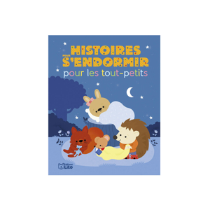 Livre Histoires pour s'endormir pour les tout-petits - Lito 1