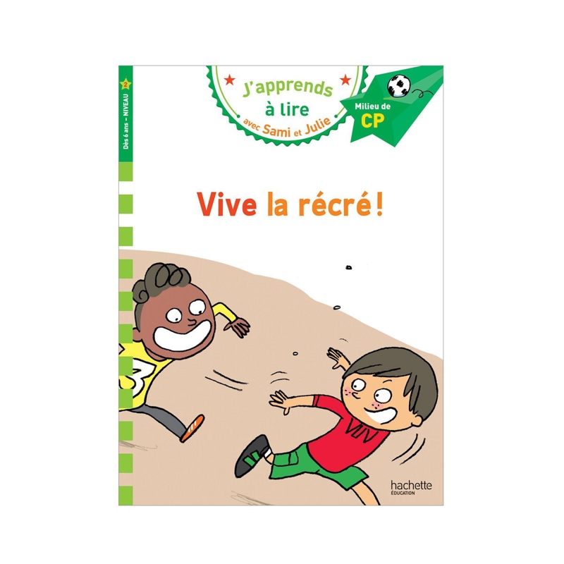 Livre Sami et Julie CP Niveau 2, Vive la récré ! - Hachette Education