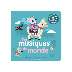 Livre Mes musiques du monde - Gallimard Jeunesse 1