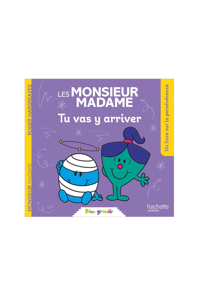 Livre Monsieur Madame, Tu vas y arriver - Hachette Jeunesse 1