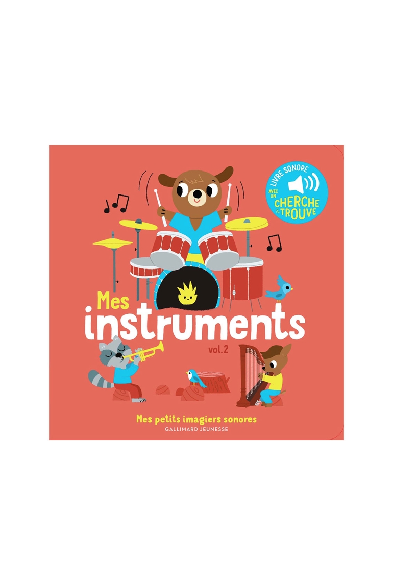 Livre Mes instruments Vol. 2 - Gallimard Jeunesse 1