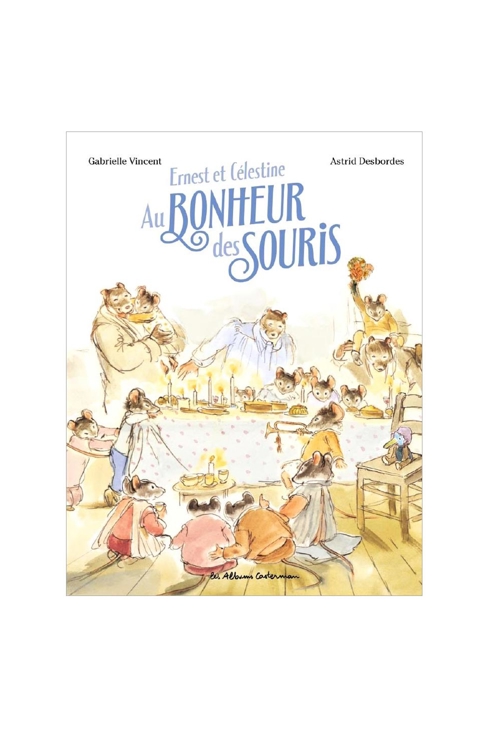 Livre Ernest et Célestine au bonheur des souris - Casterman 1