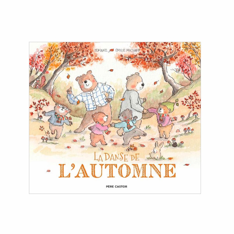 Livre La danse de l'automne - Père Castor Flammarion