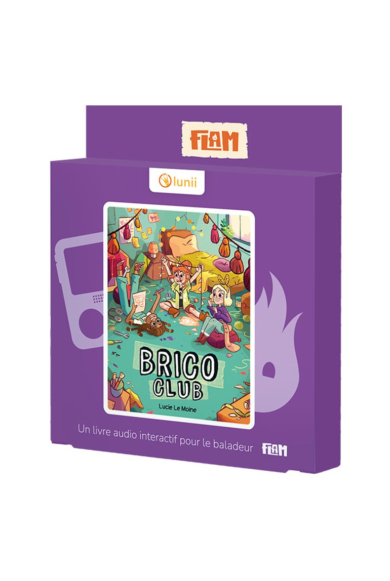 Livre audio interactif pour FLAM, Le brico Club Lunii 1