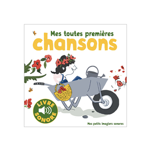 Livre Mes toutes premières chansons, des sons à écouter, des images à regarder - Gallimard Jeunesse 1