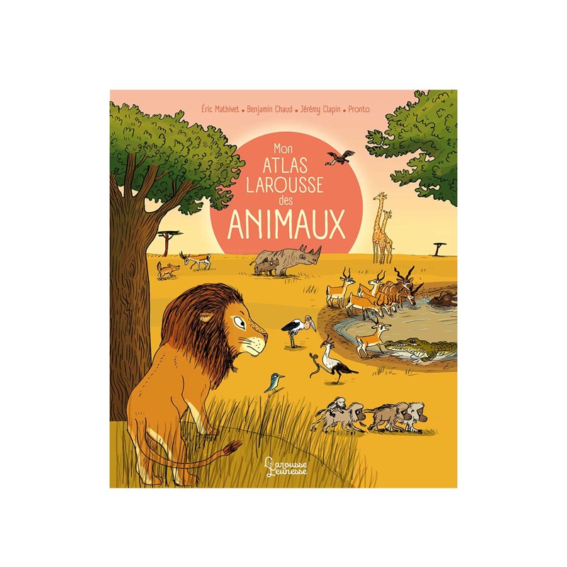 Livre Mon Atlas Larousse des animaux