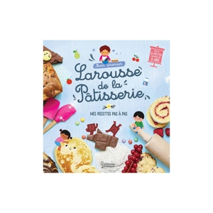 Livre Mon premier Larousse de la pâtisserie 1