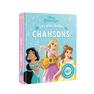 Livre Disney princesses, j'écoute et je chante, livre sonore, mes plus belles chansons 1