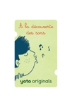 Lire est un jeu, Yoto Originals 4