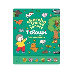 Livre Cherche et trouve sonore, T'choupi et les animaux 1