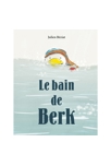 Livre Le bain de Berk 1