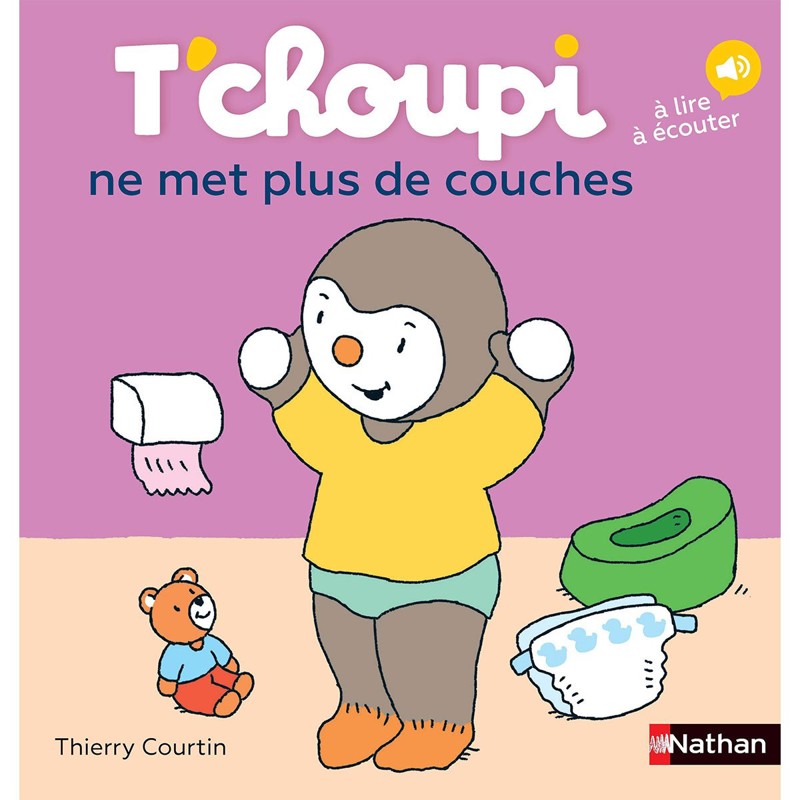 Nathan Jeunesse - Livre T'Choupi ne met plus de couches - De 6 mois à 2 ans