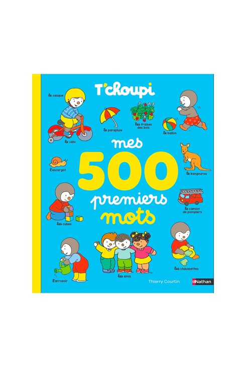 Livre imagier T'choupi mes 500 premiers mots 1