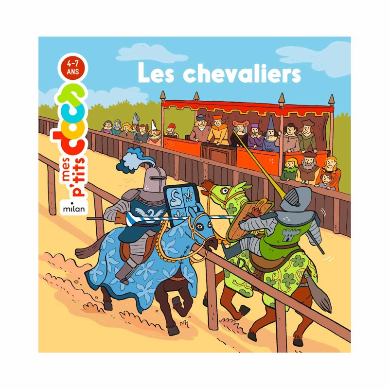 Milan Jeunesse - Les p'tits docs, les chevaliers - De 4 ans à 7 ans