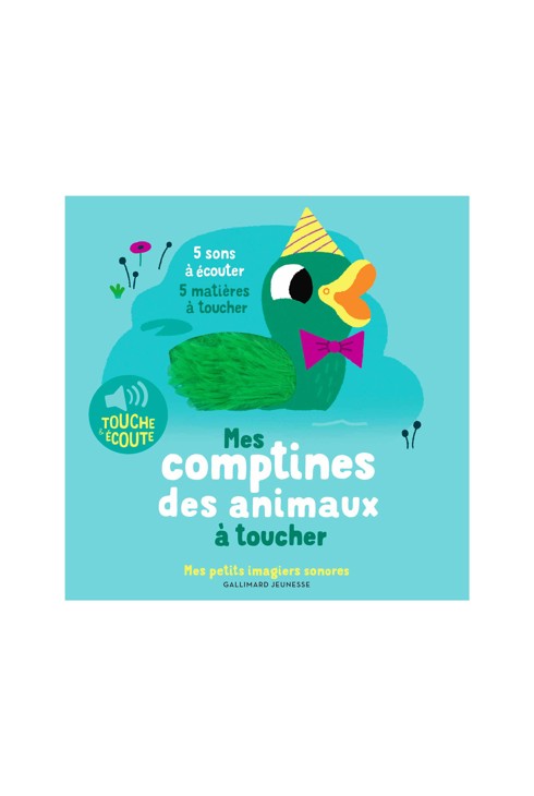 Livre Mes comptines des animaux à toucher, 5 sons à écouter, 5 matières à toucher