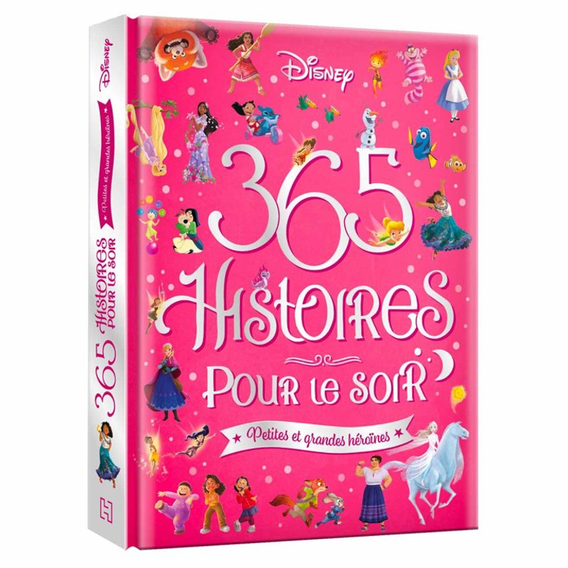 Disney Hachette - Livre Disney 365 histoires pour le soir, petites et grandes héroines
