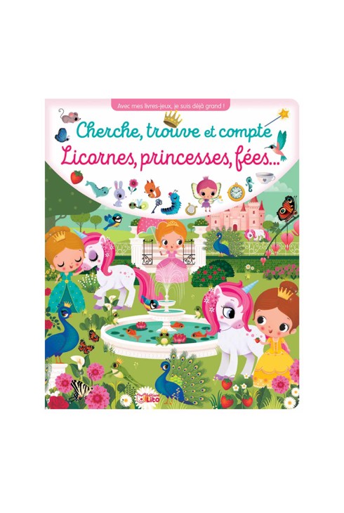 Livre Cherche et trouve et compte Licornes, princesses, fées... 1