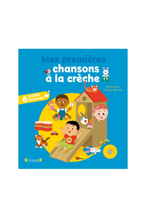 Livre sonore Mes premières chansons à la crèche 1
