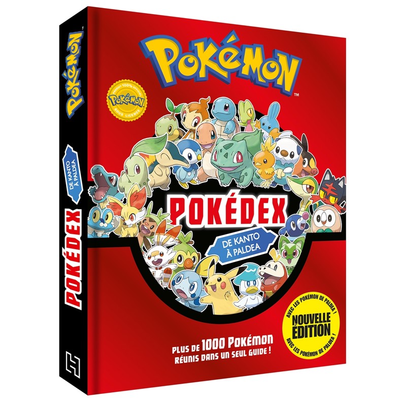 Hachette Jeunesse - POKEMON Pokedex de Kanto à Paldea, Pokedex intégral, Hachette Jeunesse - De 5 ans à 12 ans