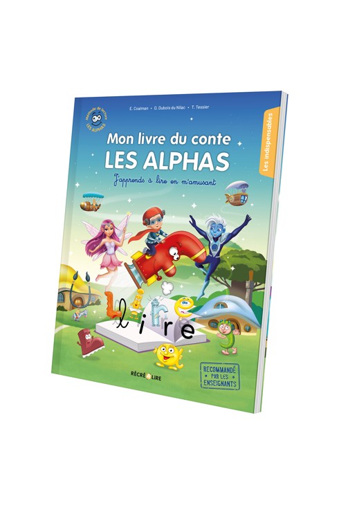 Mon livre du conte Les Alphas, j'apprends à lire en m'amusant 1