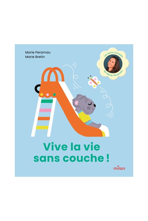 Livre Vive la vie sans couche ! 1