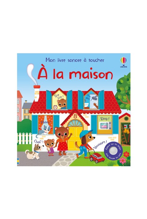Livre sonore à toucher, A la maison 1