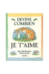 Livre Devine combien je t'aime - L'école des loisirs 1