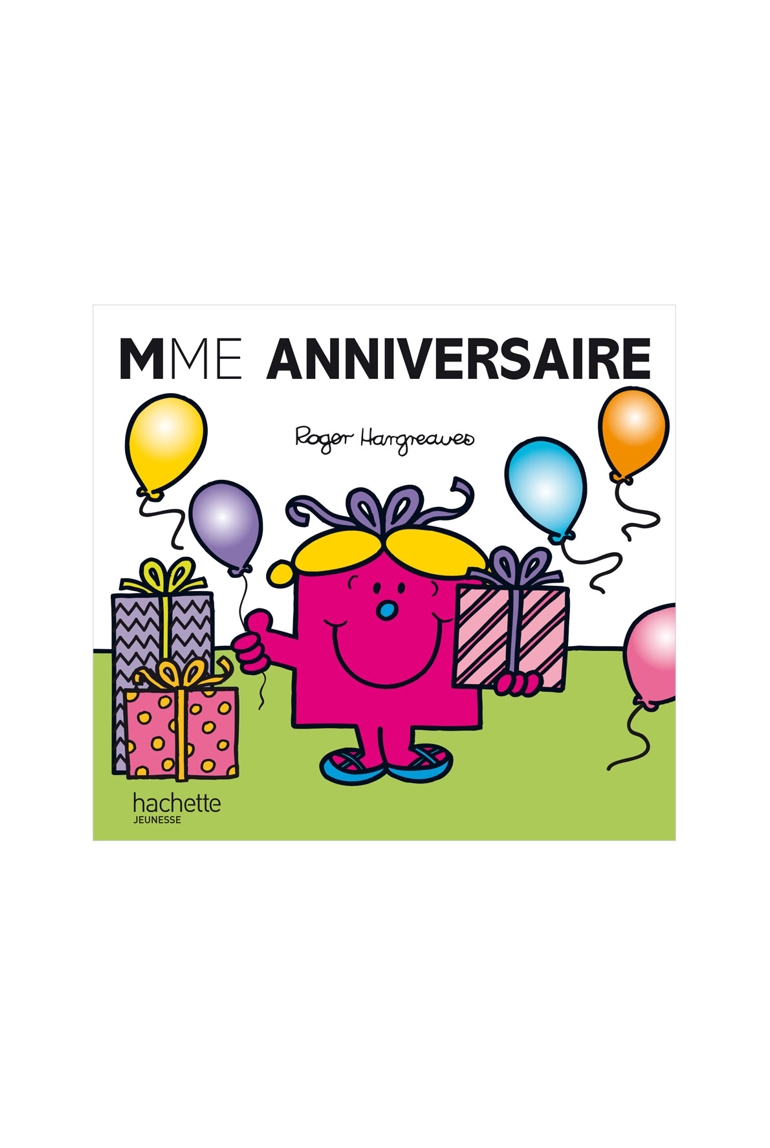 Livre Madame Anniversaire - Hachette Jeunesse 1