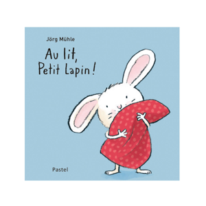 Livre Au lit Petit lapin ! - L'école des loisirs 1